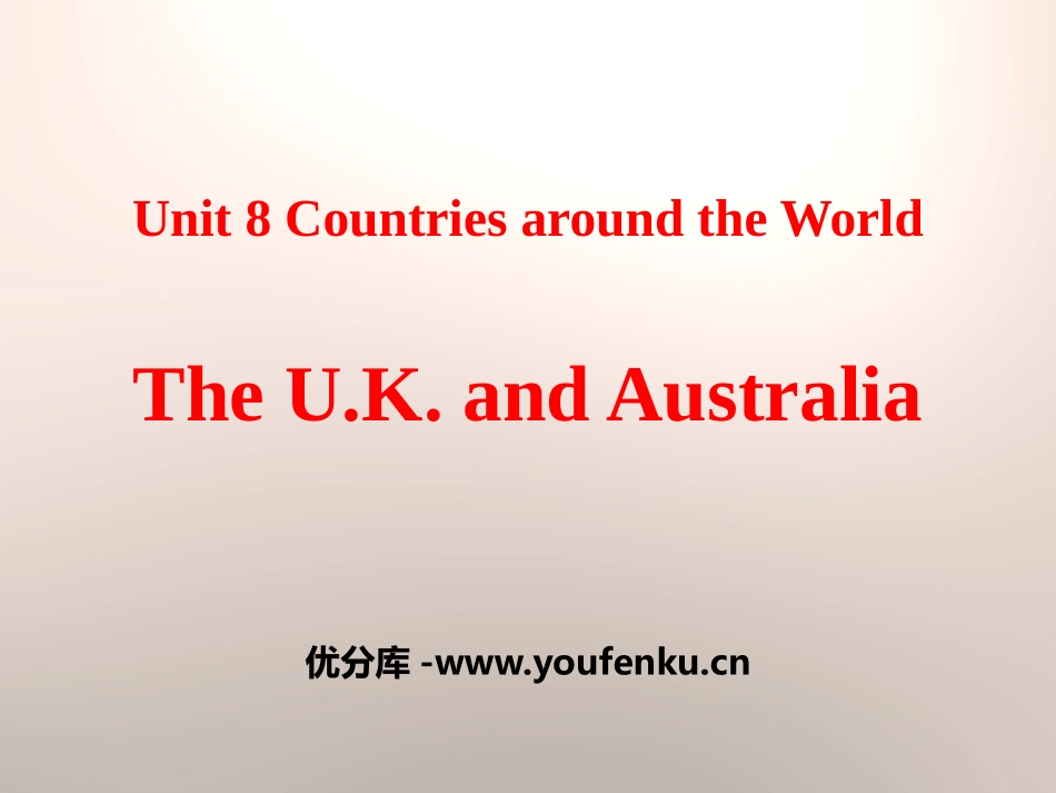 《The U.K.and Australia》Countries around the World PPT课件_第1页
