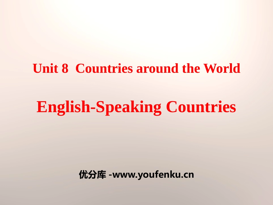 《English-Speaking Countries》Countries around the World PPT课件_第1页