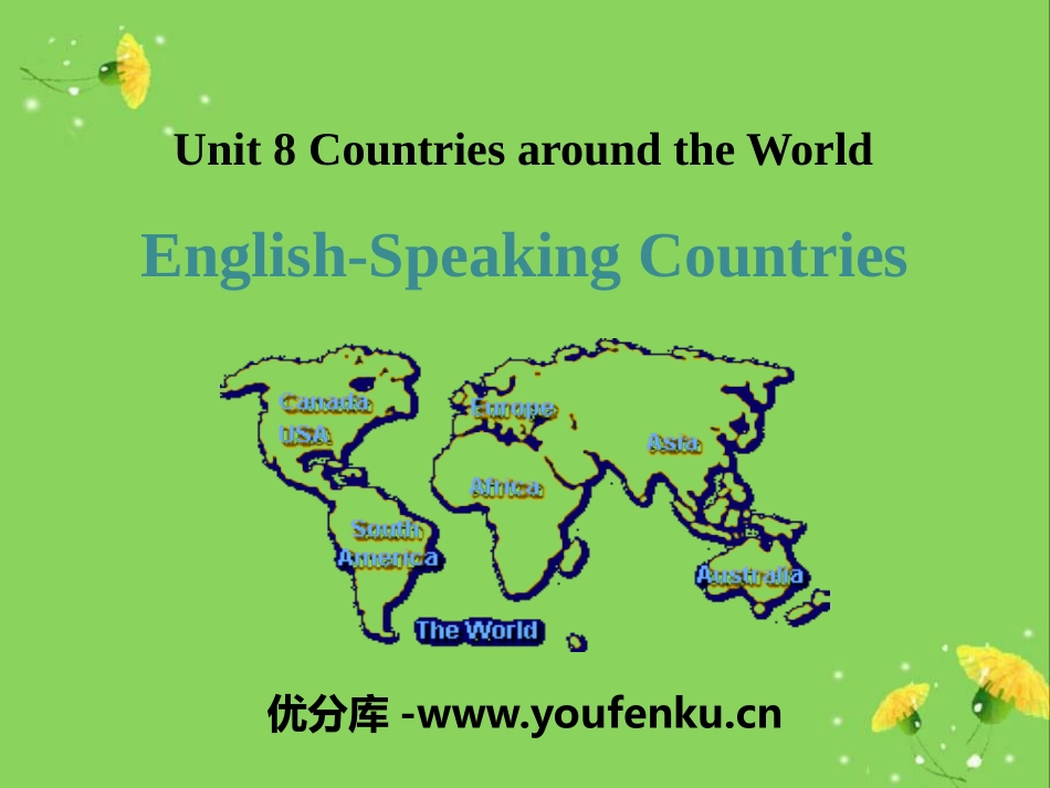 《English-Speaking Countries》Countries around the World PPT免费课件_第1页