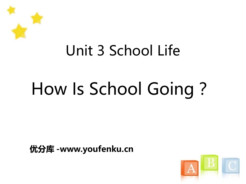 《How Is School Going?》School Life PPT课件_第1页
