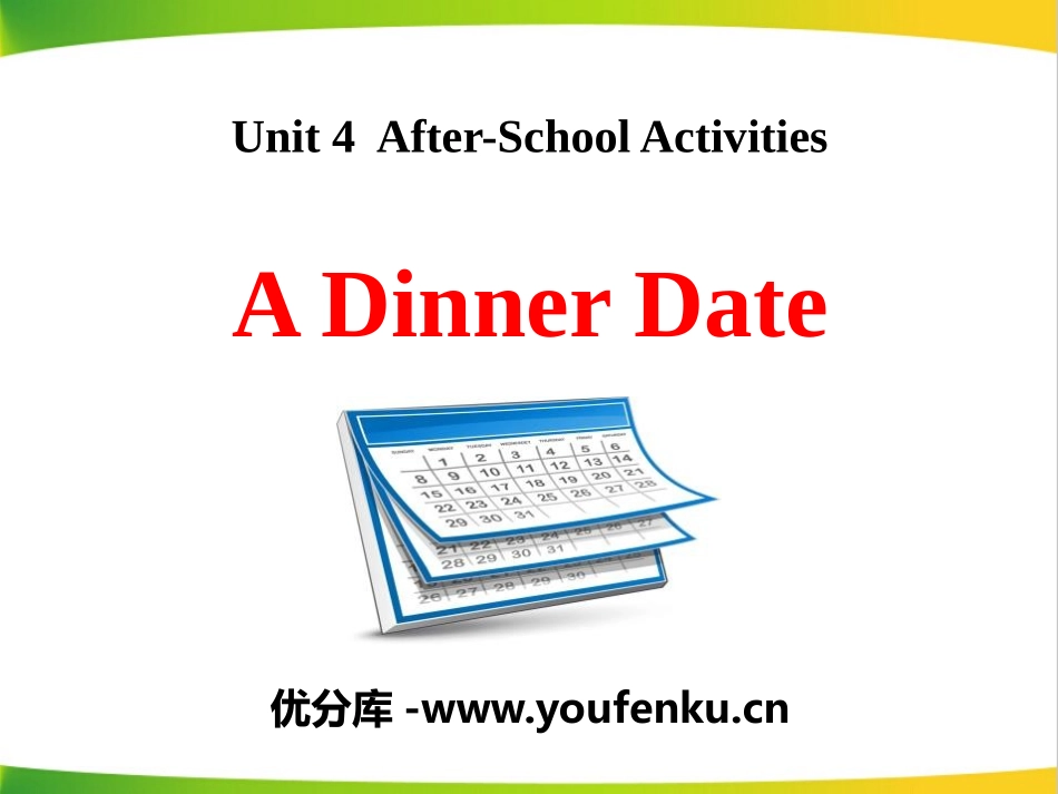 《A Dinner Date》After-School Activities PPT课件_第1页