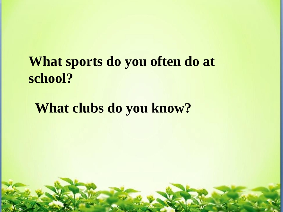 《Join Our Club!》After-School Activities PPT课件_第3页
