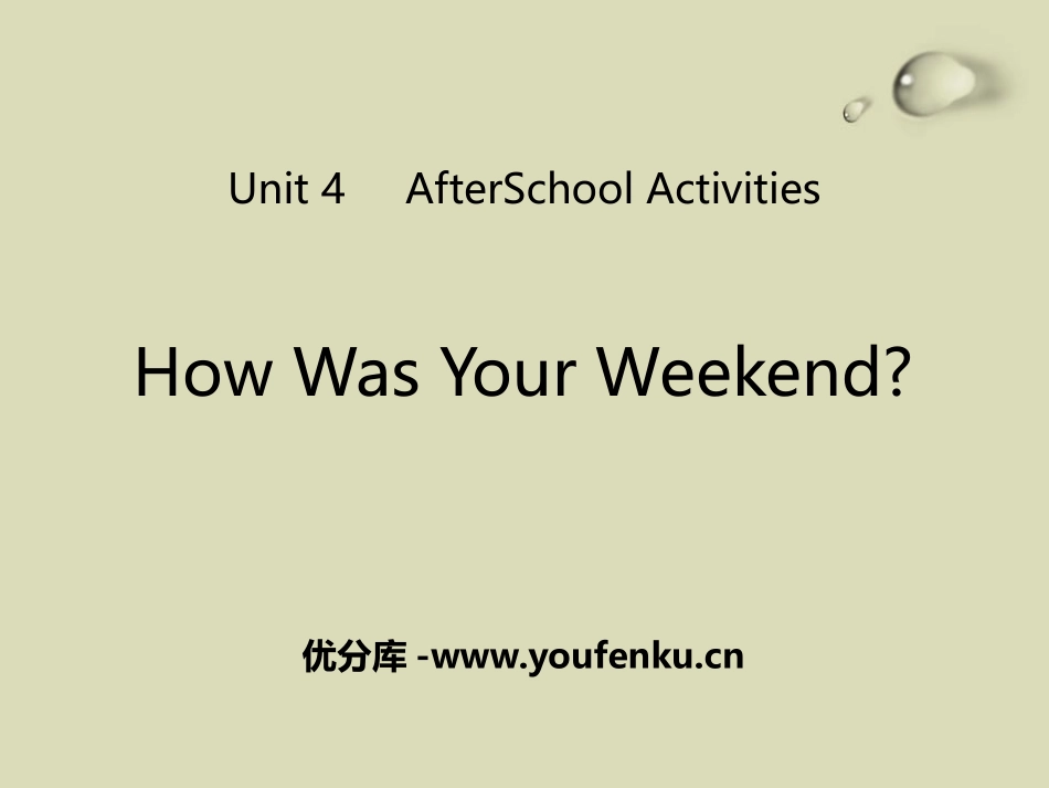 《How Was Your Weekend?》After-School Activities PPT教学课件_第1页