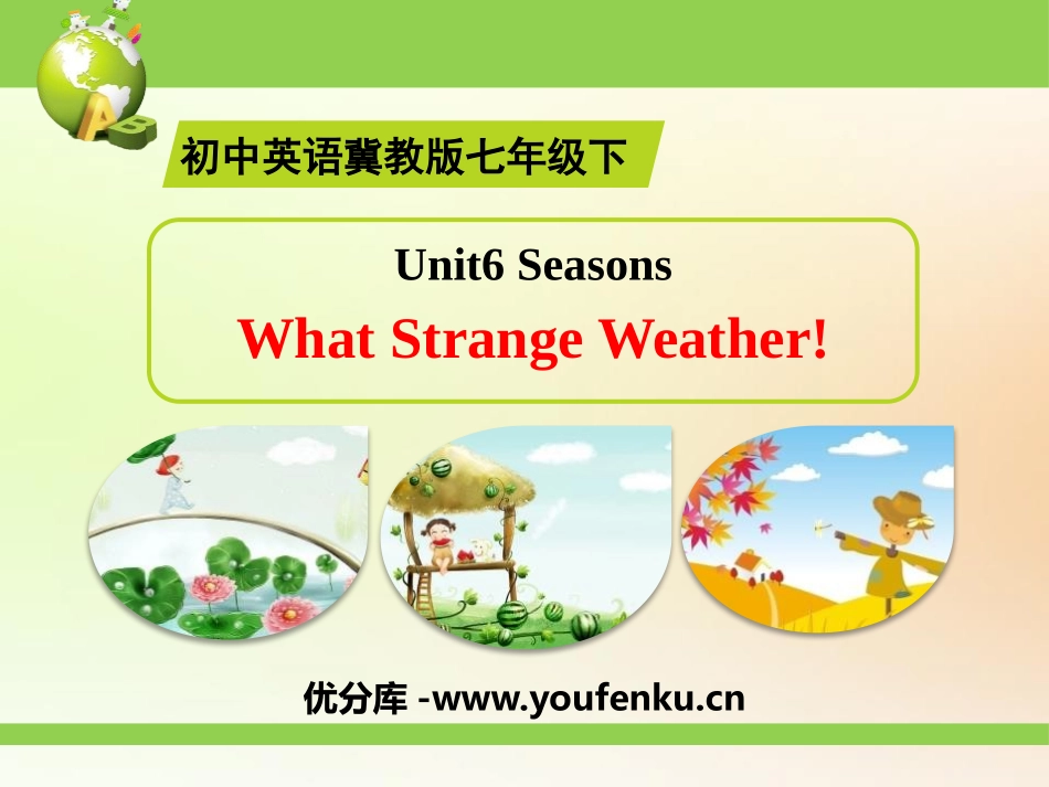 《What Strange Weather!》Seasons PPT课件_第1页