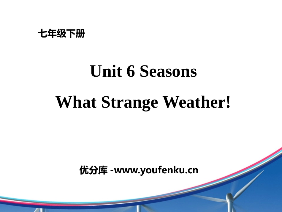 《What Strange Weather!》Seasons PPT课件_第1页