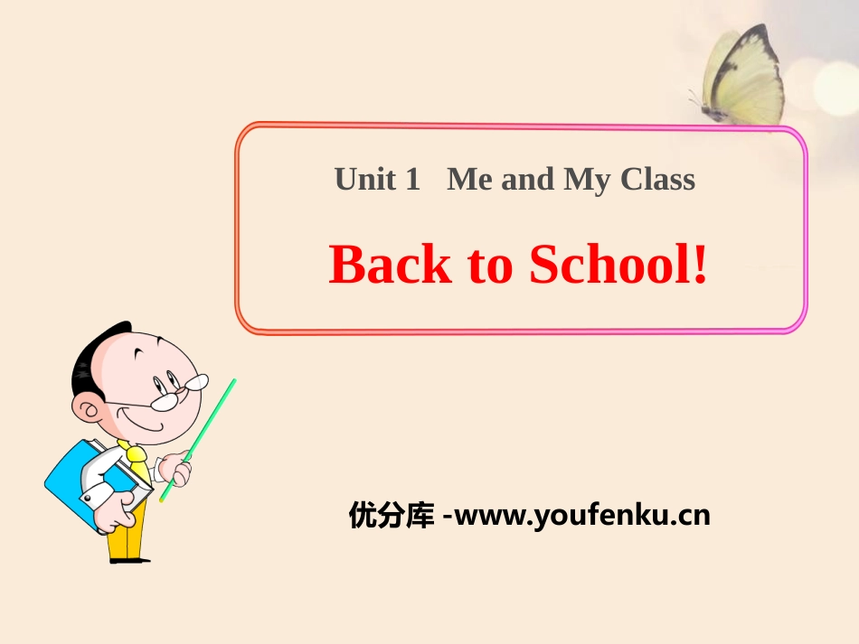 《Back to School》Me and My Class PPT课件_第1页