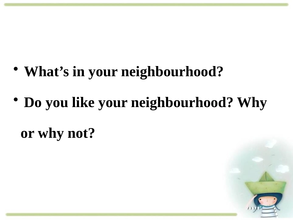 《The Best Neighbourhood》My Neighbourhood PPT课件_第3页
