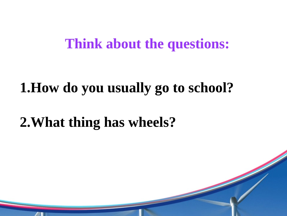 《Life on Wheels》Go with Transportation! PPT课件_第2页