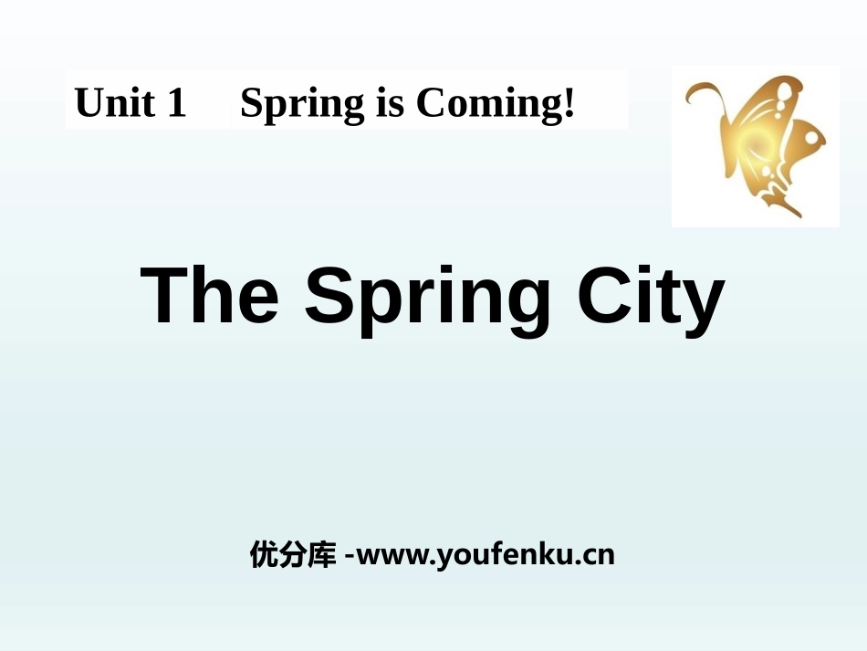《The Spring City》Spring Is Coming PPT课件_第1页