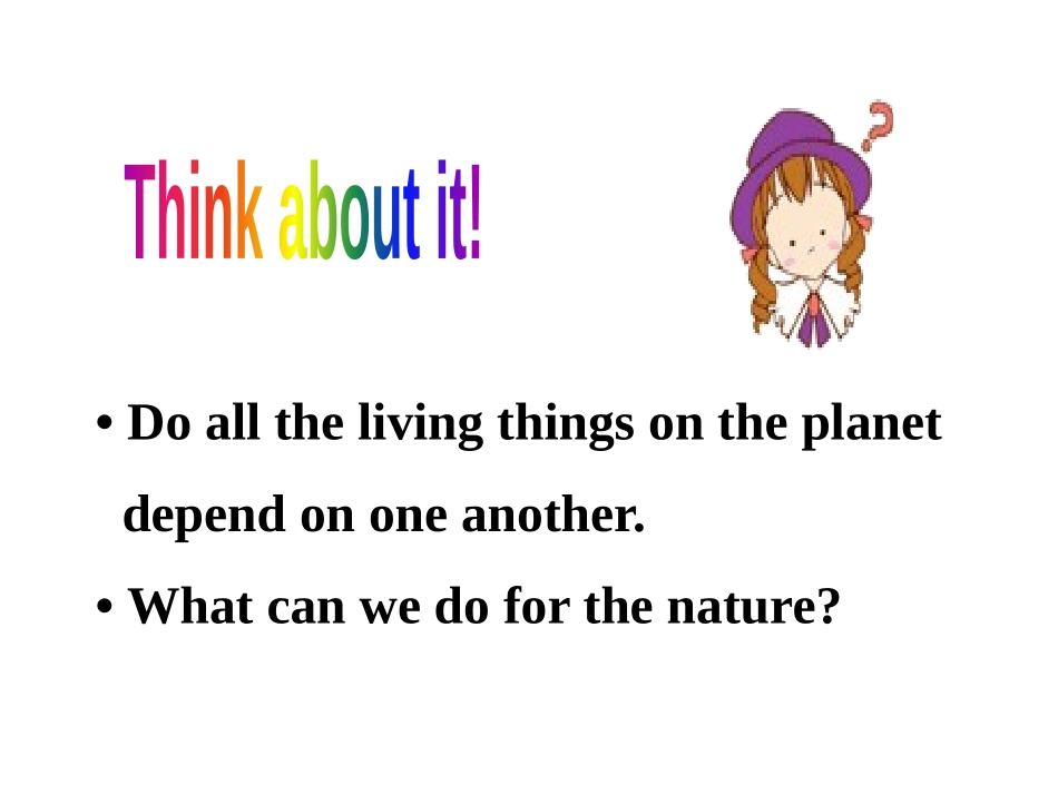 《Connected to Nature》Save Our World! PPT课件_第2页