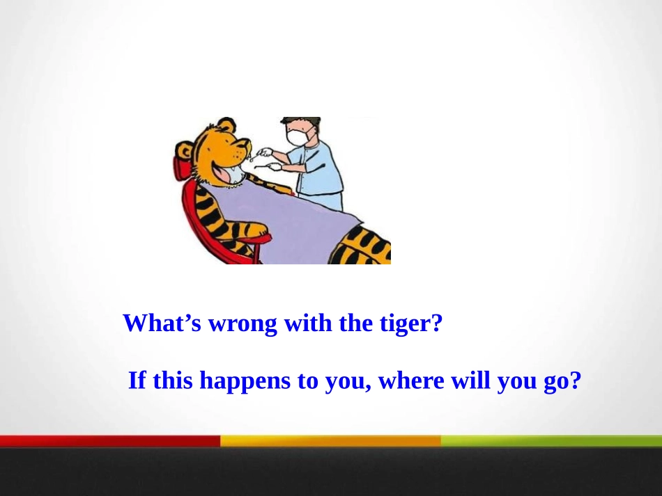 《A Visit to the Dentist》Stay healthy PPT课件_第2页