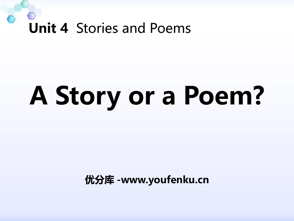 《A Story or a Poem?》Stories and Poems PPT课件_第1页