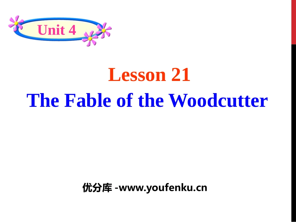 《The Fable of the Woodcutter》Stories and Poems PPT课件_第1页