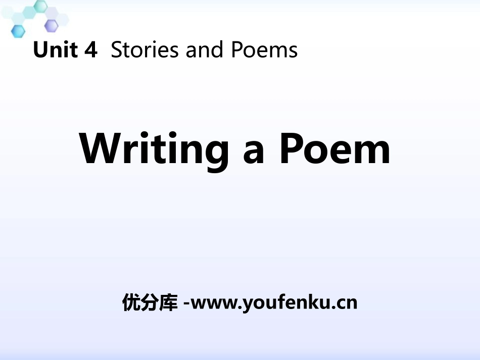 《Writing a Poem》Stories and Poems PPT教学课件_第1页