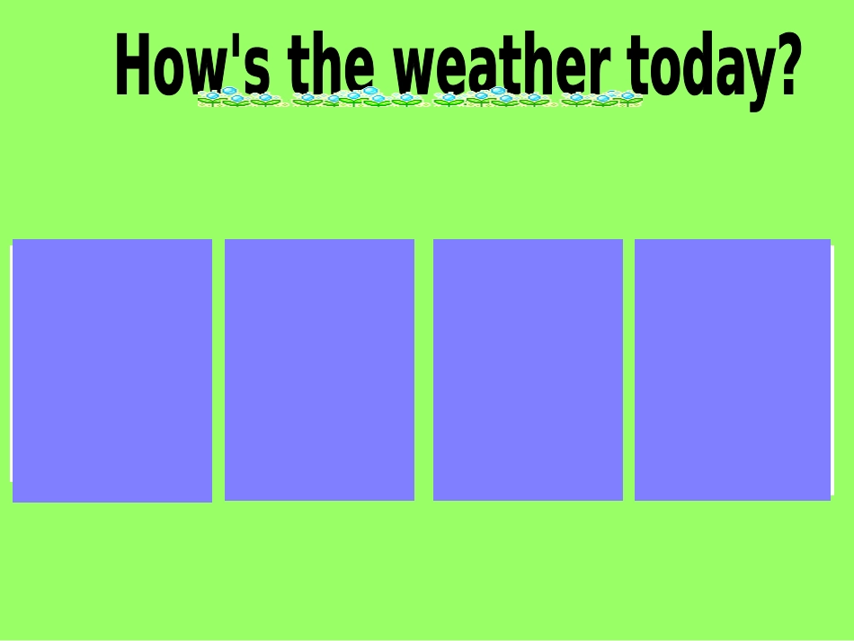 《Weather》第五课时PPT课件[人教版四年级英语下册]_第2页