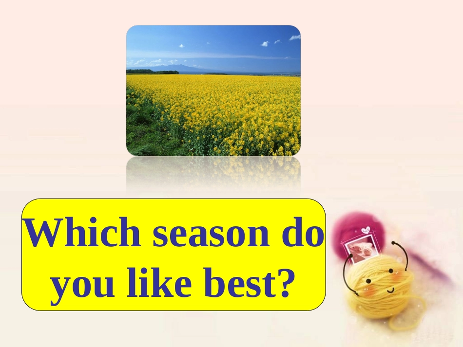 《My favourite season》第四课时PPT课件_第2页