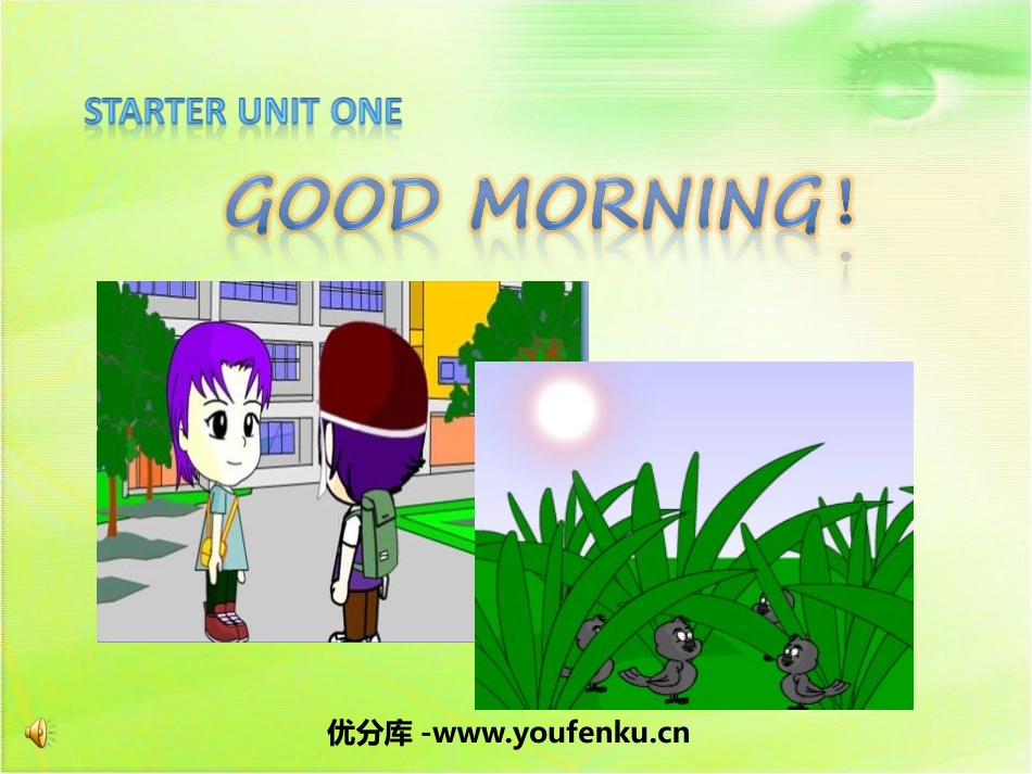 《Good morning!》StarterUnit1PPT课件_第1页