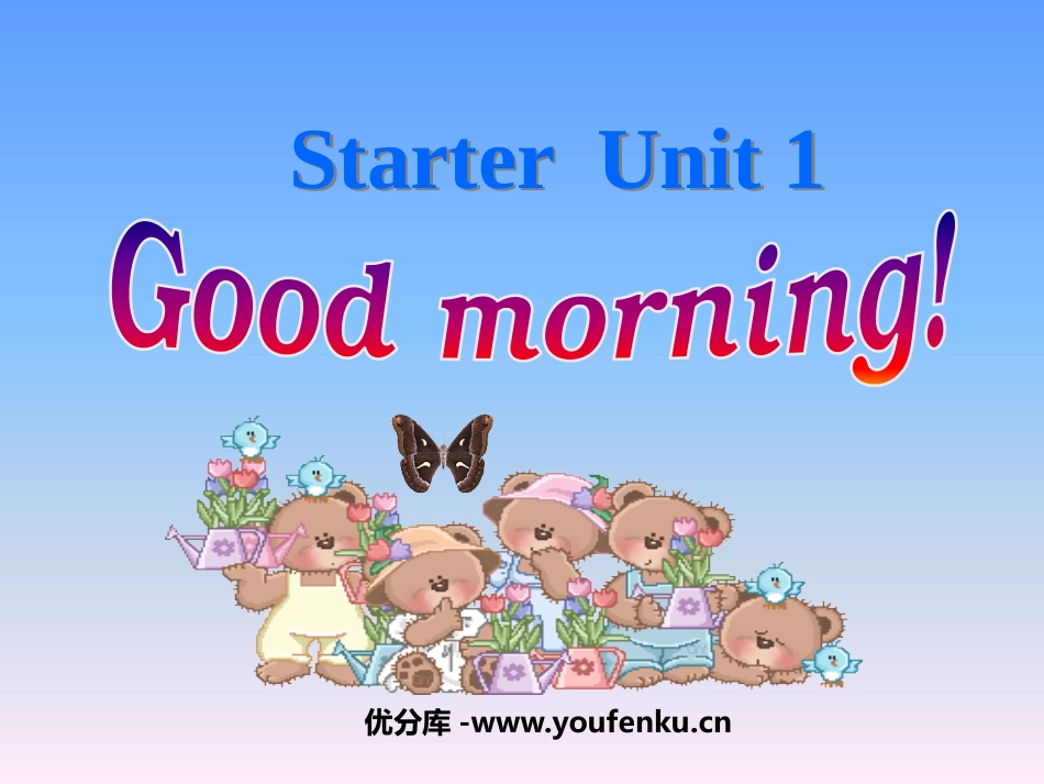 《Good morning!》StarterUnit1PPT课件_第1页