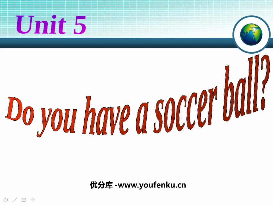 《Do you have a soccer ball?》PPT课件_第1页