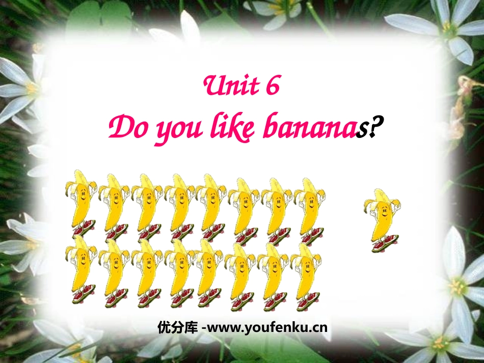 《Do you like bananas?》PPT课件_第1页