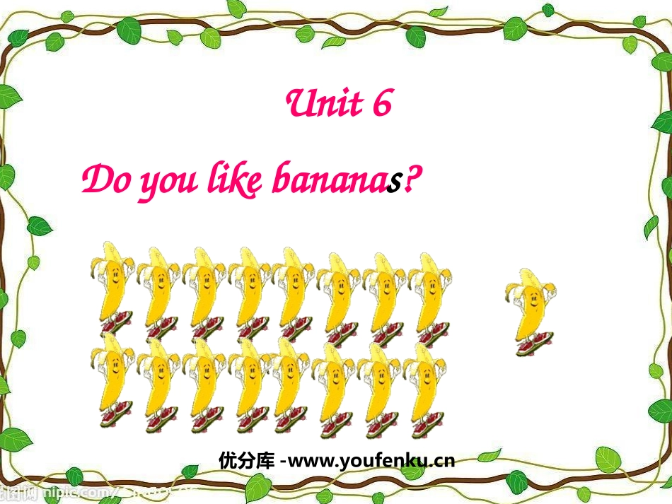 《Do you like bananas?》PPT课件_第1页