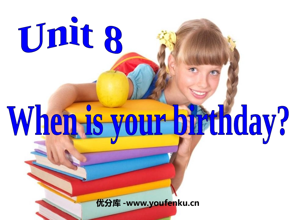 《When is your birthday?》PPT课件_第1页