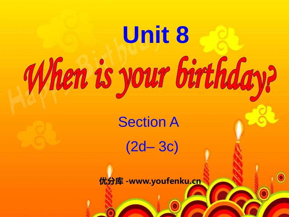 《When is your birthday?》PPT课件_第1页