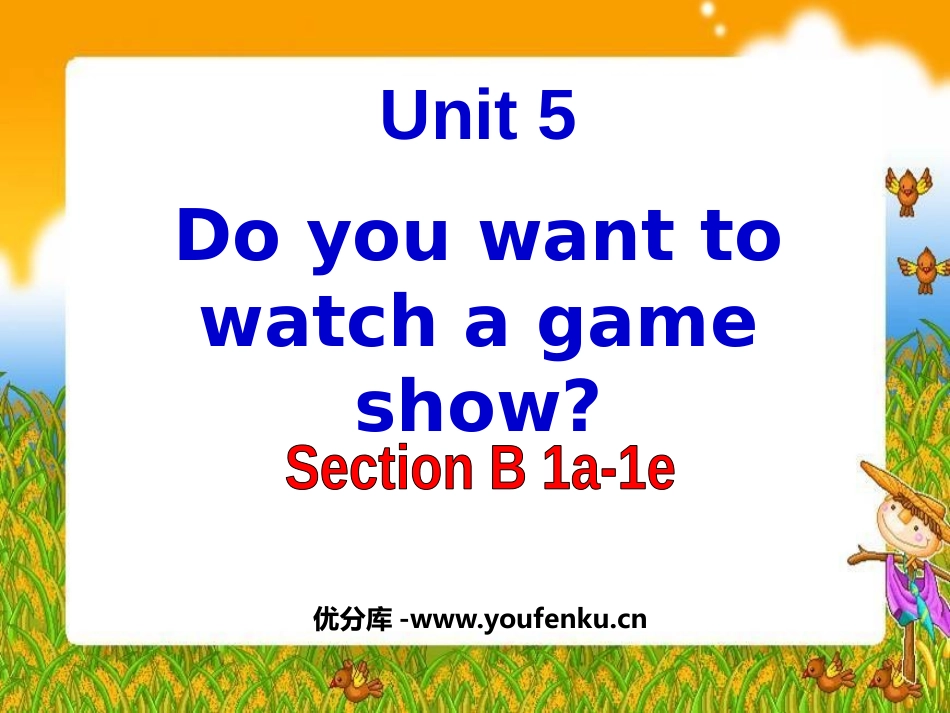 《Do you want to watch a game show》PPT课件_第1页