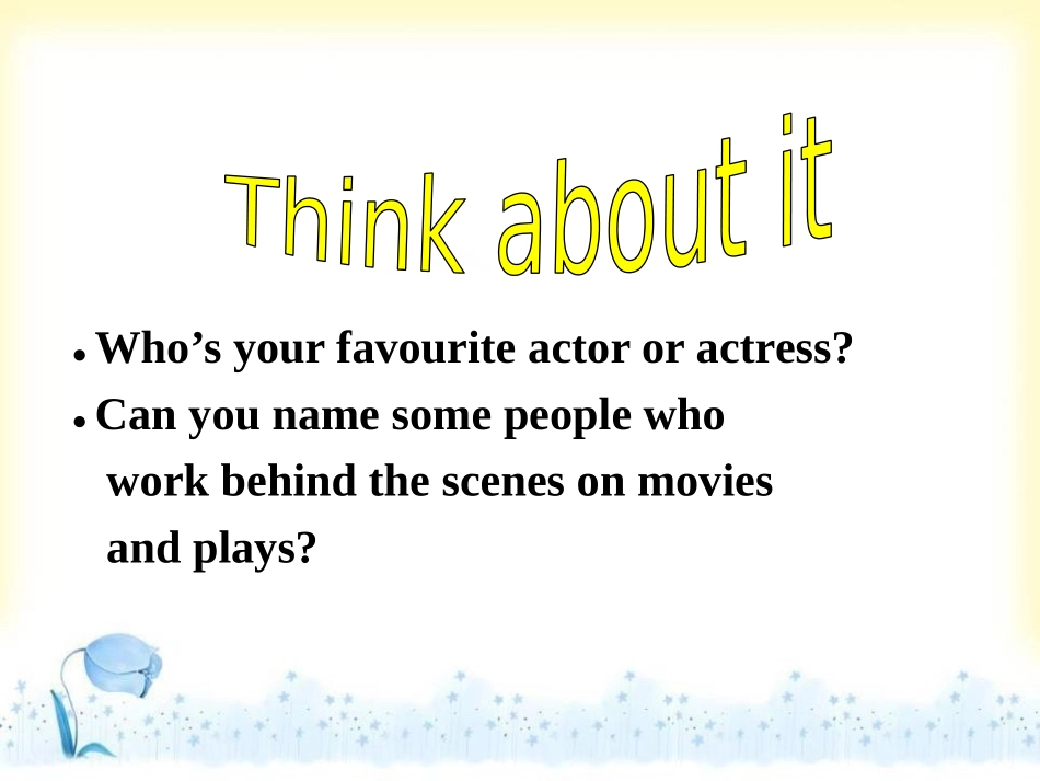 《Making Plays Is Fun》Movies and Theatre PPT免费课件_第2页