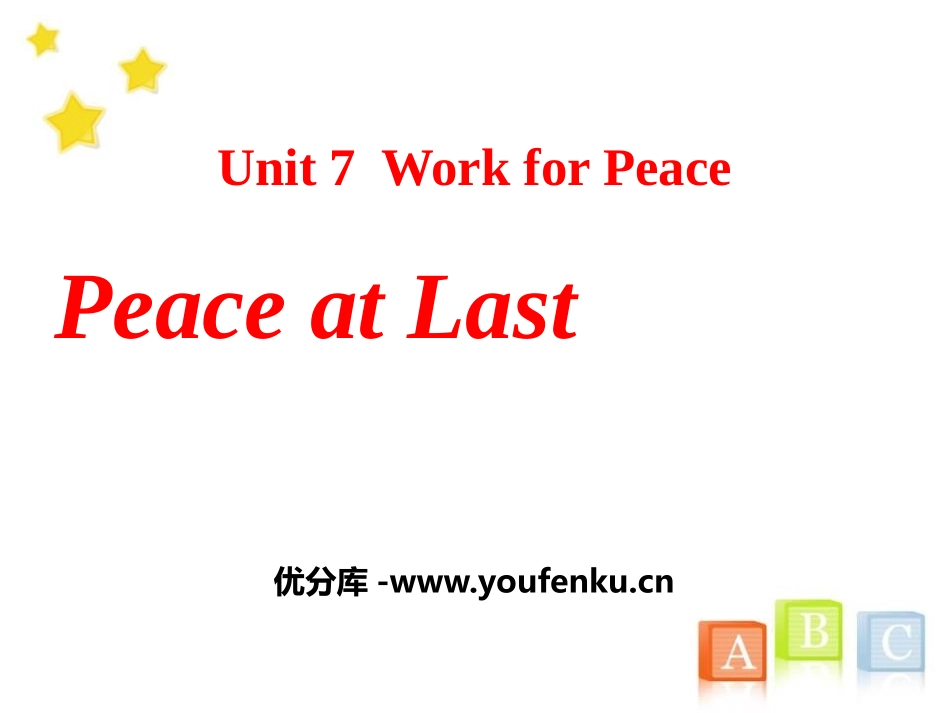 《Peace at Last》Work for Peace PPT课件_第1页