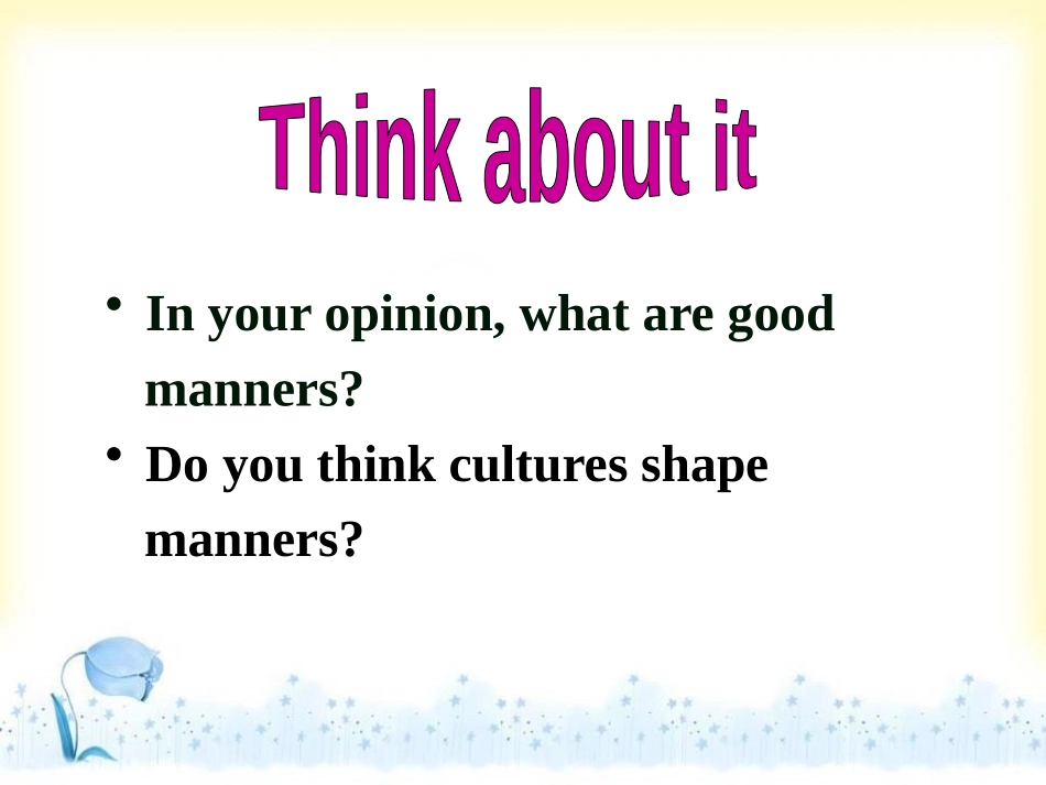 《Different Manners》Culture Shapes Us PPT课件_第2页