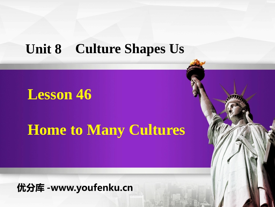 《Home to Many Cultures》Culture Shapes Us PPT课件_第1页