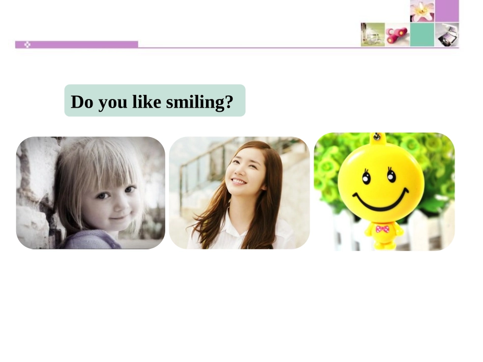 《The Power of a Smile》Communication PPT课件_第3页