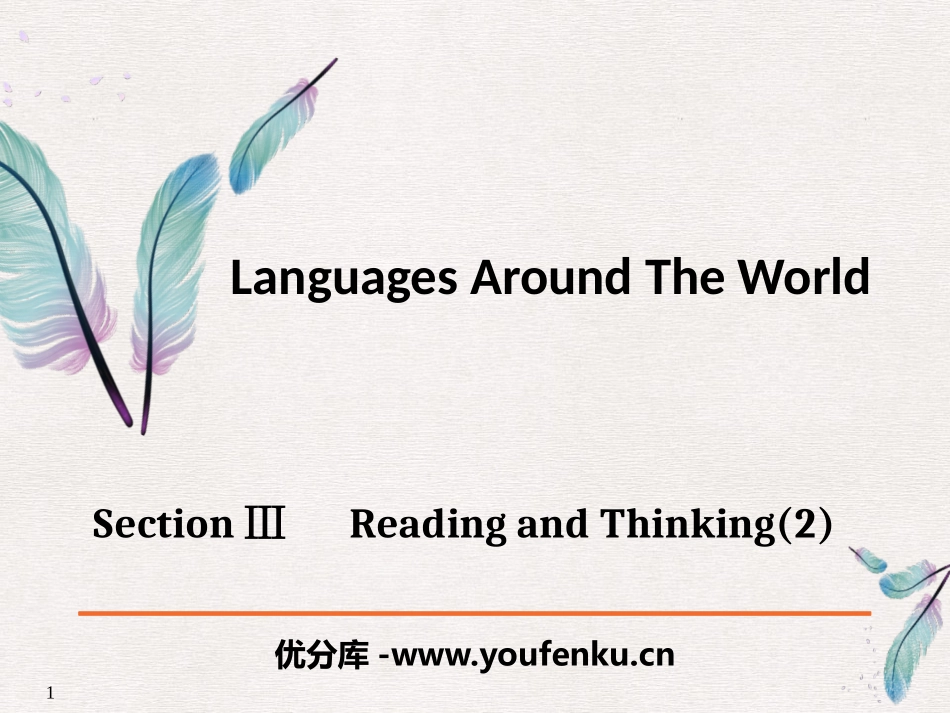《Languages Around The World》Reading and Thinking PPT课件_第1页