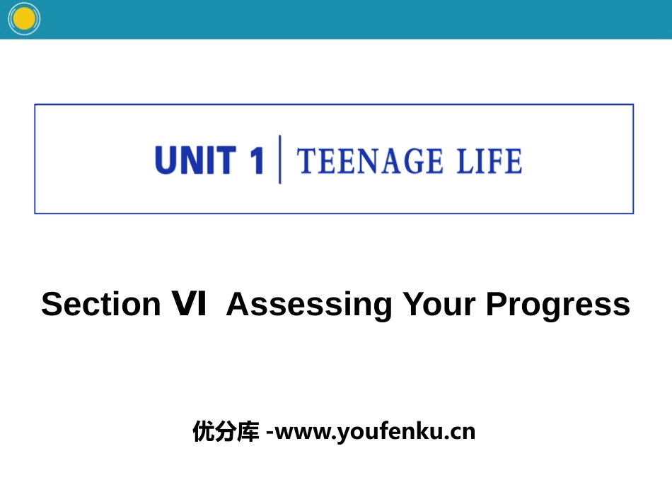 《Teenage Life》Assessing Your Progress PPT课件_第1页
