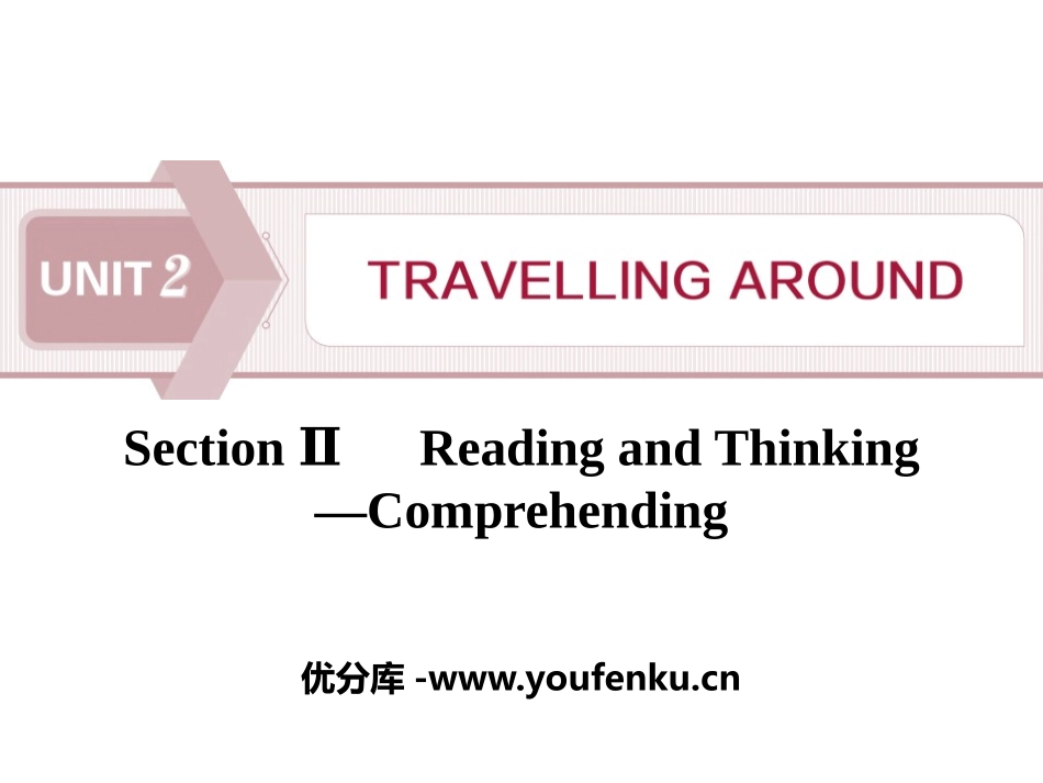 《Travelling Around》Reading and Thinking PPT课件_第1页