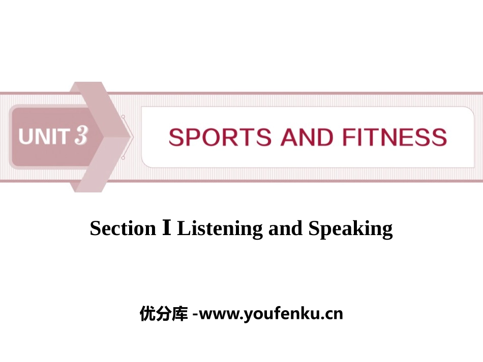 《Sports and Fitness》Listening and Speaking PPT课件_第1页