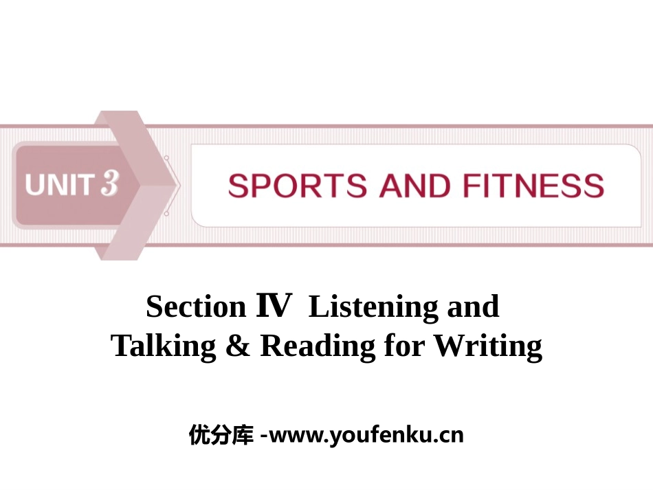 《Sports and Fitness》Listening and Talking&Reading for Writing PPT课件_第1页
