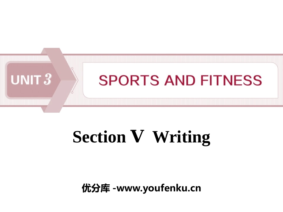 《Sports and Fitness》Writing PPT课件_第1页