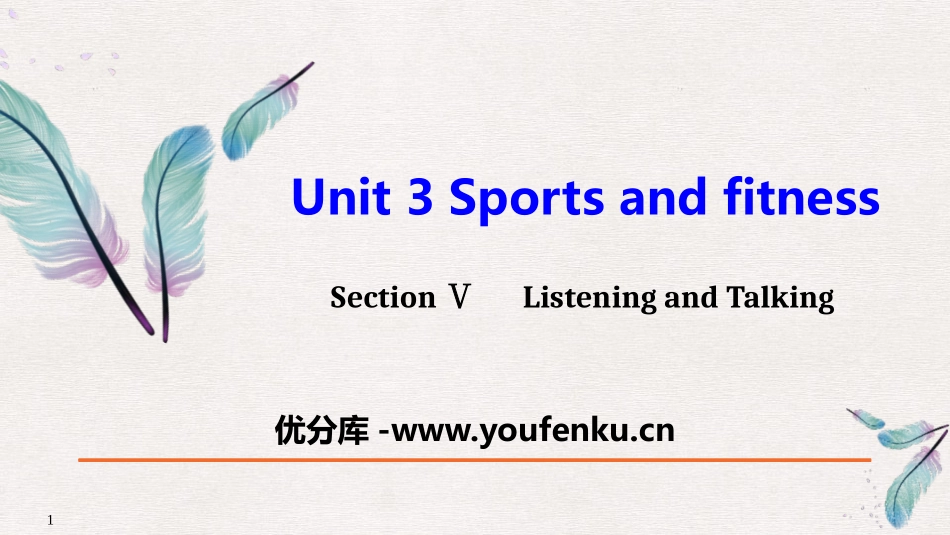 《Sports and Fitness》Listening and Talking PPT课件_第1页