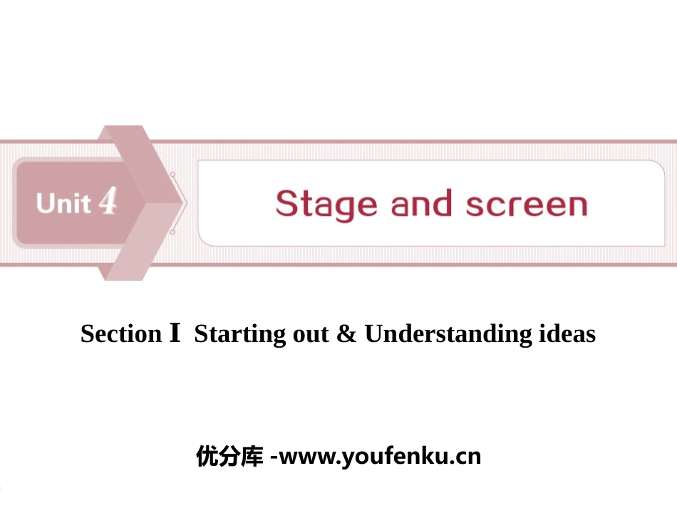《Stage and screen》SectionⅠPPT课件_第1页