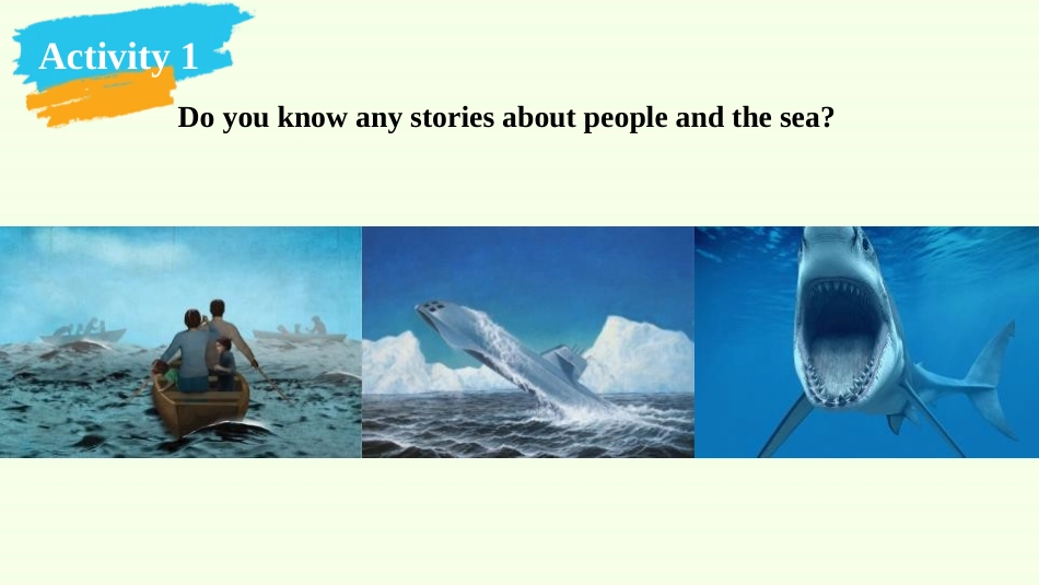 《Huamns and nature》Lesson1 A Sea Story PPT课件_第2页