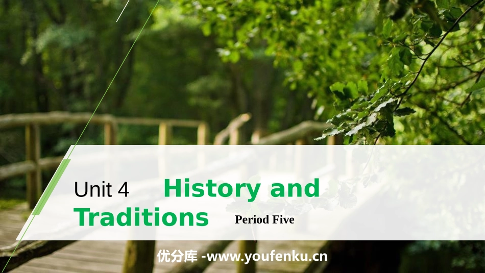 《History and Traditions》Period Five PPT课件_第1页