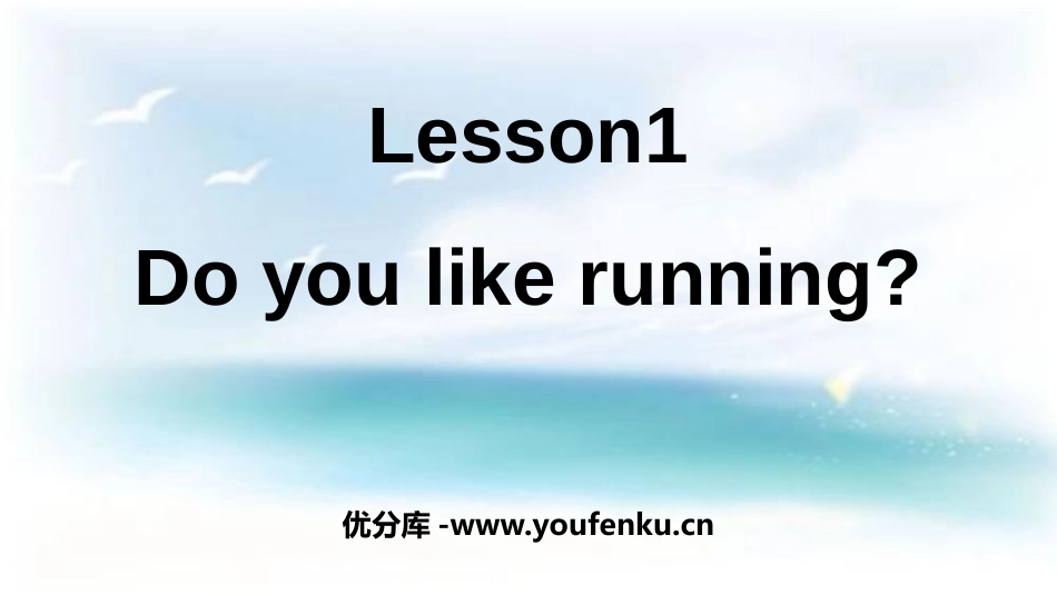 《Do you like running?》Hobbies PPT课件_第1页