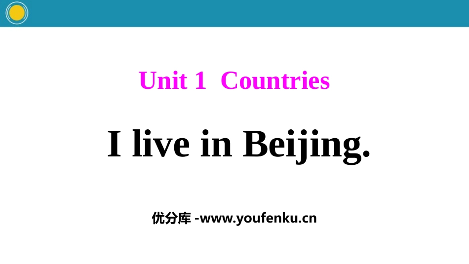 《I live in Beijing》Countries PPT课件_第1页