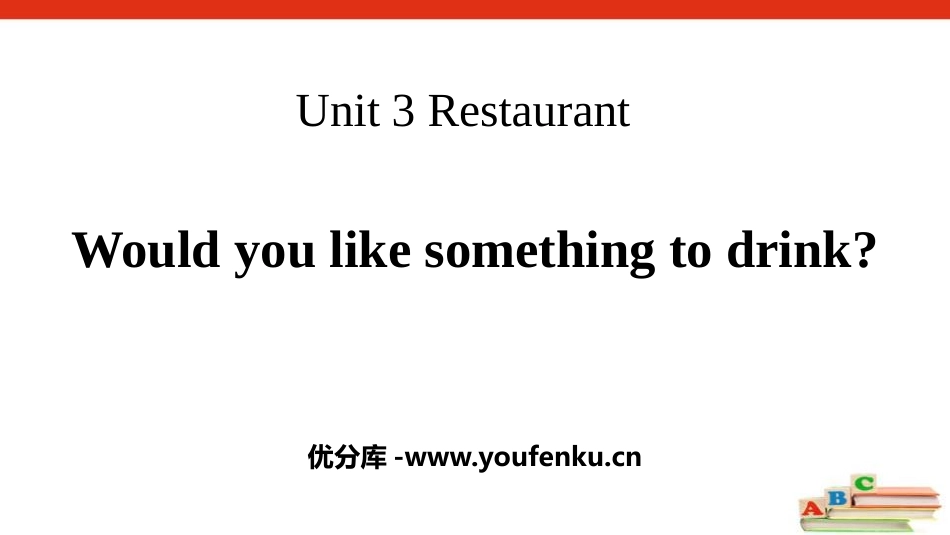 《Would you like something to drink?》Restaurant PPT课件_第1页