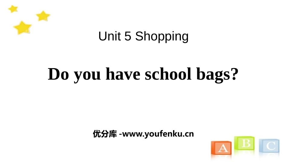 《Do you have school bags?》Shopping PPT课件_第1页