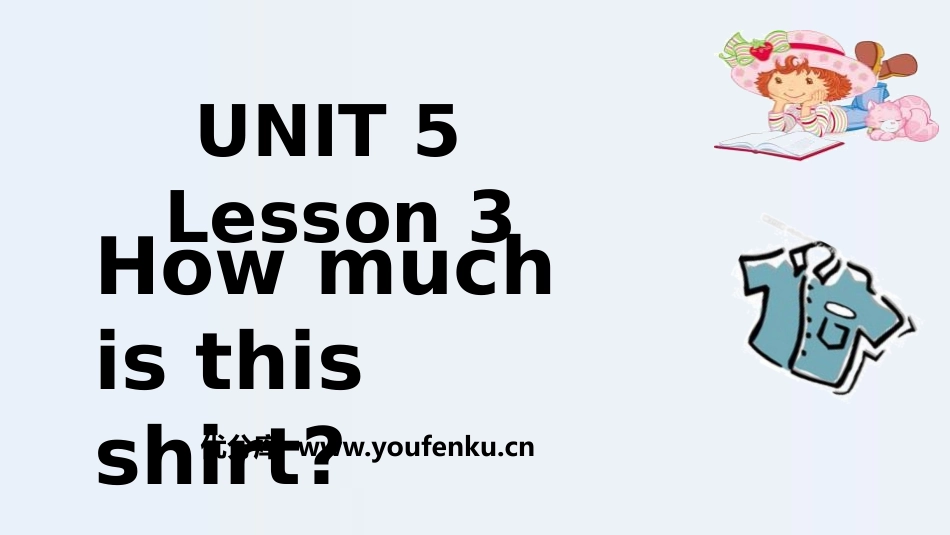 《How much is this shirt?》Shopping PPT课件_第1页