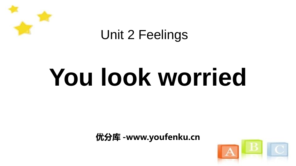 《You look worried》Feelings PPT课件_第1页