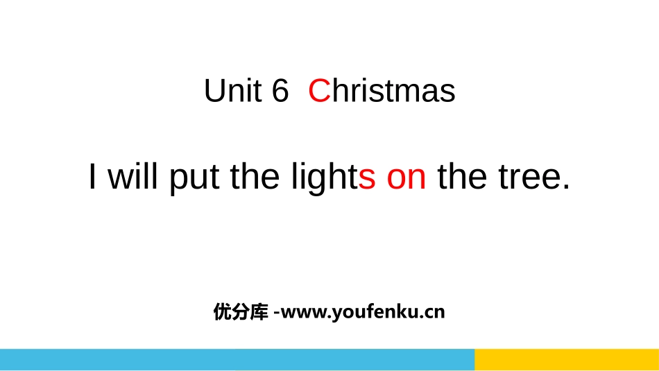 《I will put the lights on the tree》Christmas PPT课件_第1页